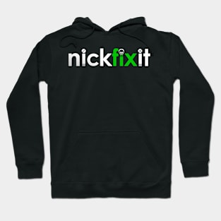 Nickfixit Hoodie